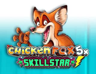 Jogar Chicken Fox 5x Skillstars No Modo Demo