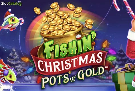 Jogar Fishin Christmas Pots Of Gold No Modo Demo