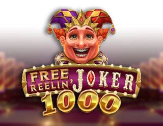 Jogar Free Reelin Joker 1000 Com Dinheiro Real