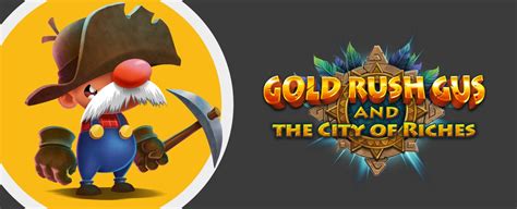 Jogar Gold Rush Gus The City Of Riches No Modo Demo