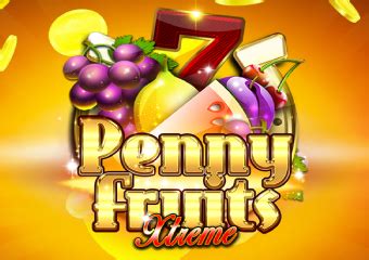 Jogar Penny Fruits Extreme Com Dinheiro Real