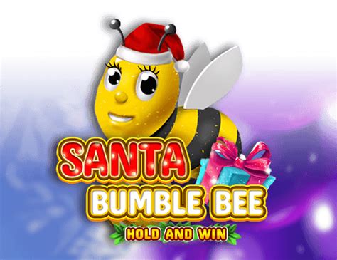 Jogar Santa Bumble Bee Hold And Win Com Dinheiro Real