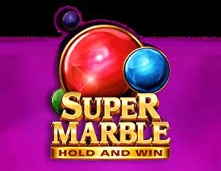 Jogar Super Marble Hold And Win Com Dinheiro Real