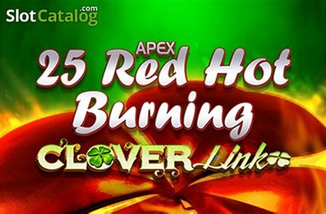 Jogue 25 Red Hot Burning Clover Link Online