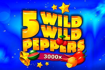 Jogue 5 Wild Wild Peppers Online