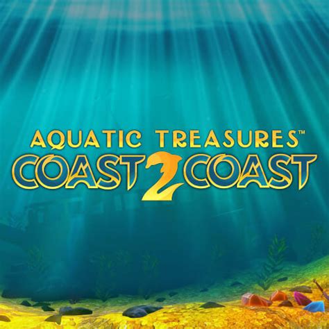 Jogue Aquatic Treasures Coast 2 Coast Online
