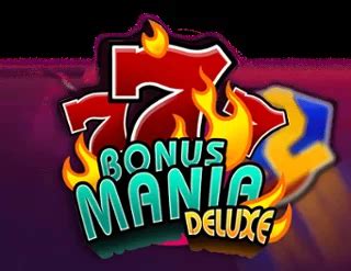 Jogue Bonus Mania Deluxe Online