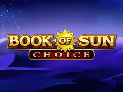 Jogue Book Of Sun Choice Online