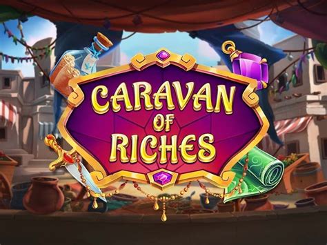 Jogue Caravan Of Riches Online