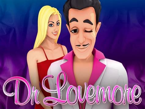 Jogue Dr Lovemore Online