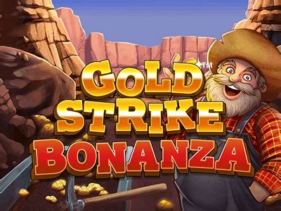 Jogue Gold Strike Bonanza Online