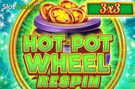 Jogue Hot Pot Wheel Respin Online
