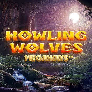Jogue Howling Wolves Megaways Online