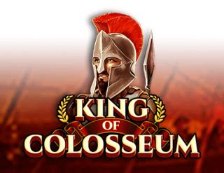 Jogue King Of Colosseum Online