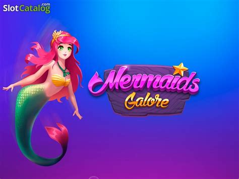 Jogue Mermaids Galore Online