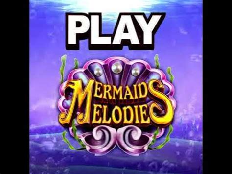 Jogue Mermaids Melodies Online