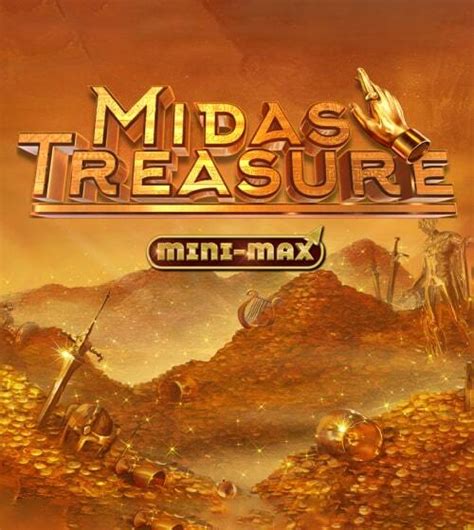 Jogue Midas Treasure Mini Max Online