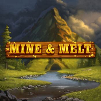 Jogue Mine And Melt Online