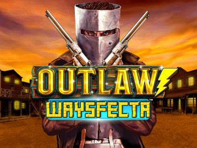 Jogue Outlaw Waysfecta Online