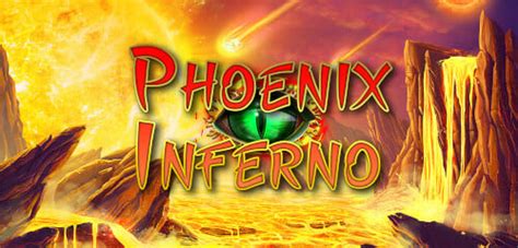 Jogue Phoenix Inferno Online