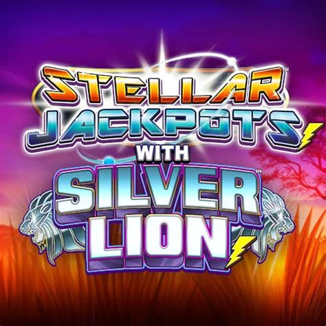 Jogue Stellar Jackpots With Silver Lion Online