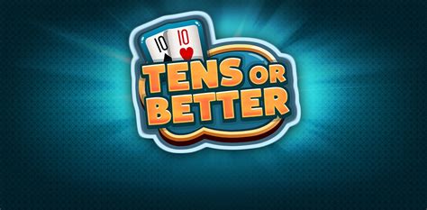 Jogue Tens Or Better Online