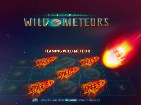 Jogue The Edge Wild Meteors Online