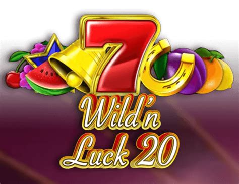 Jogue Wild N Luck 20 Online