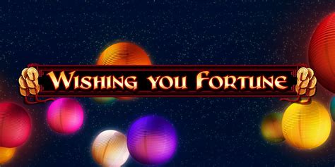 Jogue Wishing You Fortune Online