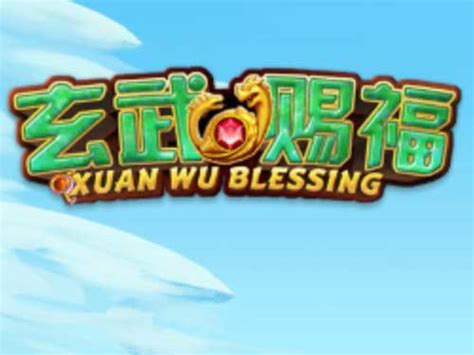 Jogue Xuan Wu Blessing Online