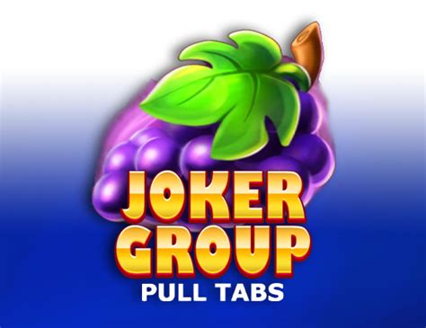 Joker Group Pull Tabs Betano
