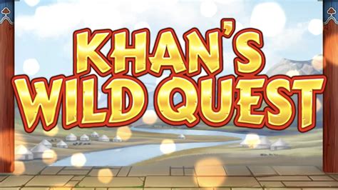 Khans Wild Quest Netbet