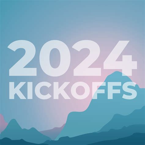 Kickoff Review 2024