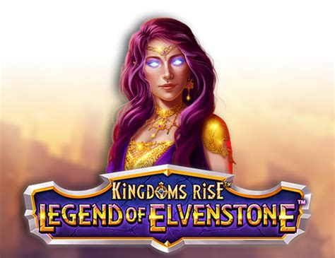 Kingdoms Rise Legend Of Elvenstone 888 Casino