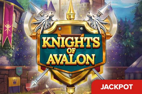 Knights Of Avalon Betano