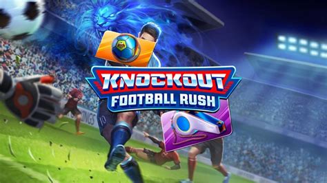 Knockout Football Rush Novibet