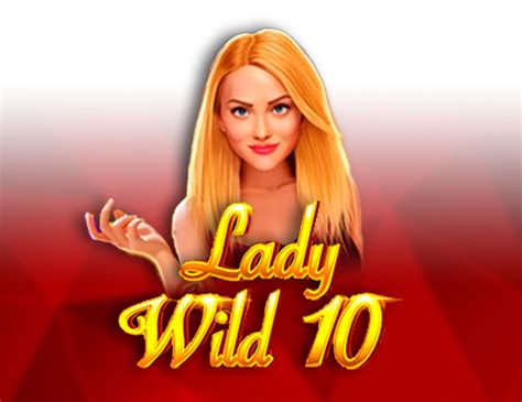 Lady Wild 10 Bet365