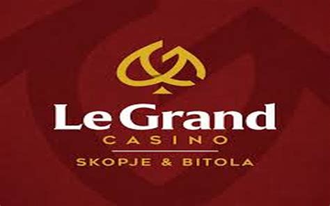Le Grand Casino Macedonia