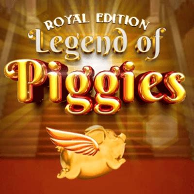 Legend Of Piggies Royal Edition Netbet