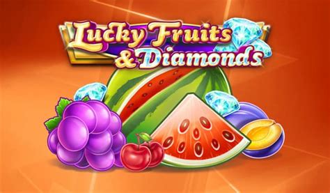 Lucky Fruits And Diamonds Betano