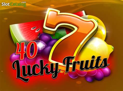 Lucky Fruits Slot Gratis