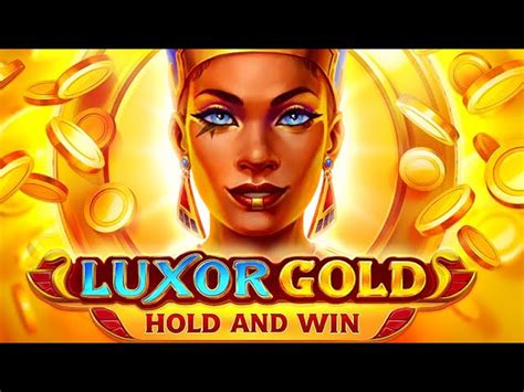 Luxor Gold Hold And Win Brabet