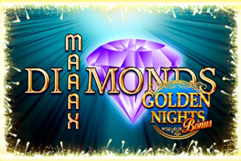 Maaax Diamonds Golden Nights Bonus Novibet