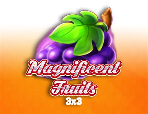 Magnificent Fruits 3x3 888 Casino