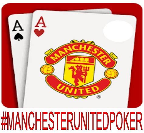 Man Utd Poker