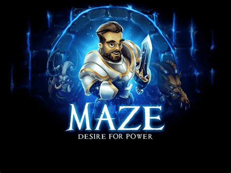 Maze Desire For Power Bwin