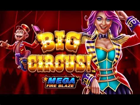 Mega Fire Blaze Big Circus 1xbet