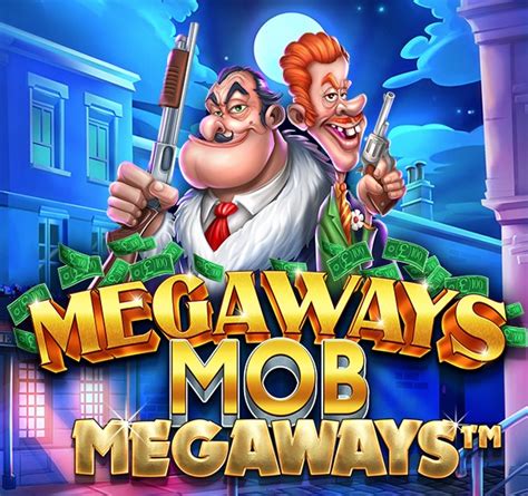 Megaways Mob Slot Gratis