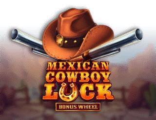 Mexican Cowboy Luck Slot Gratis