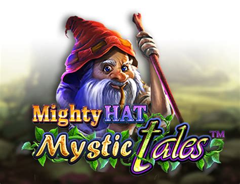 Mighty Hat Mystic Tales Netbet